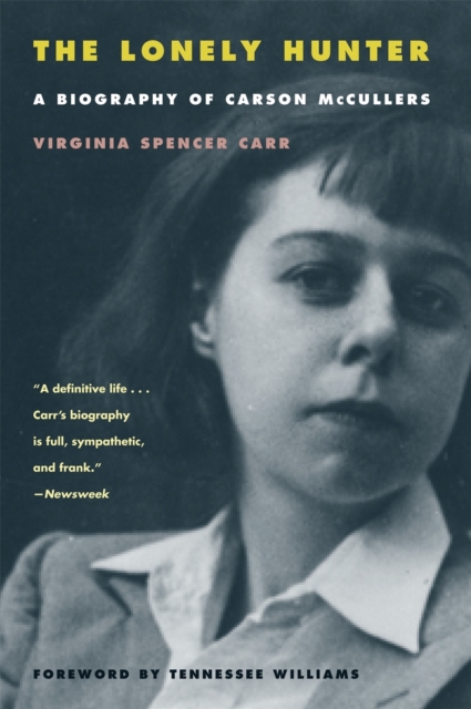 The Lonely Hunter : A Biography of Carson McCullers, Paperback / softback Book