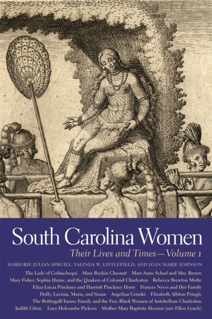 South Carolina Women v. 1; Their Lives and Times, Hardback Book