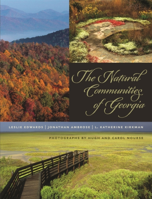 The Natural Communities of Georgia, Hardback Book