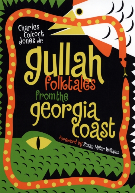 Gullah Folktales from the Georgia Coast, PDF eBook