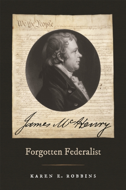 James McHenry, Forgotten Federalist, EPUB eBook