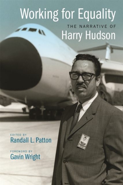 Working for Equality : The Narrative of Harry Hudson, EPUB eBook