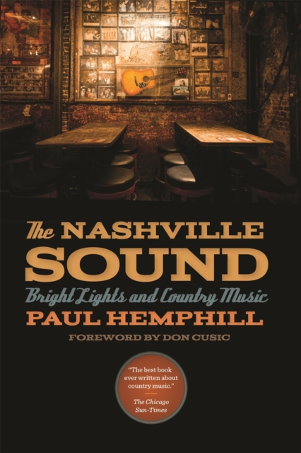 The Nashville Sound : Bright Lights and Country Music, EPUB eBook