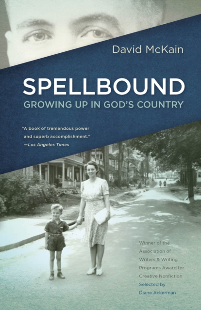Spellbound : Growing Up in God's Country, EPUB eBook
