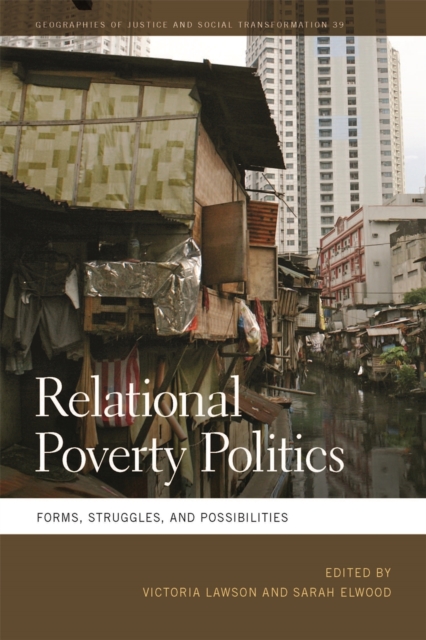 Relational Poverty Politics : Forms, Struggles, and Possibilities, Paperback / softback Book
