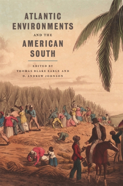 Atlantic Environments and the American South, EPUB eBook