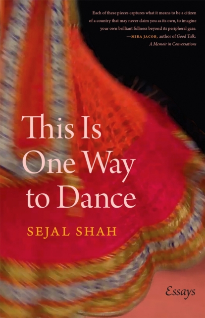 This Is One Way to Dance : Essays, Paperback / softback Book