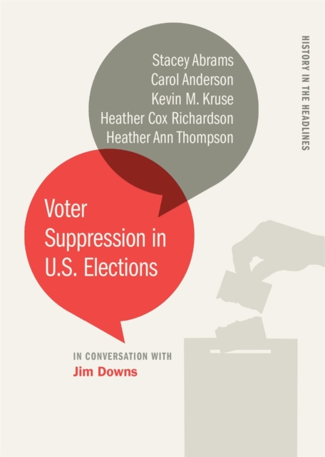 Voter Suppression in U.S. Elections, Hardback Book