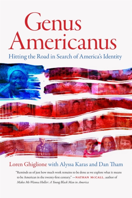 Genus Americanus : Hitting the Road in Search of America’s Identity, Hardback Book