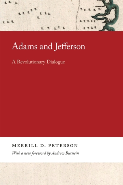 Adams and Jefferson : A Revolutionary Dialogue, Paperback / softback Book