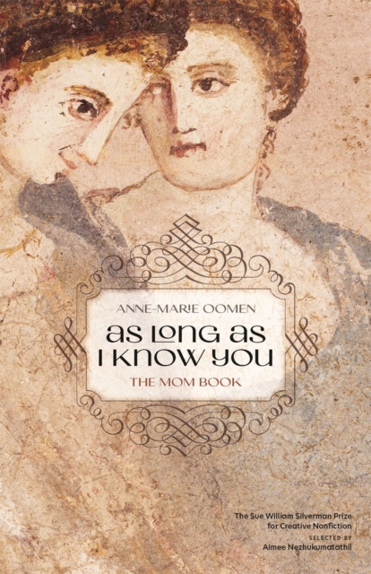 As Long as I Know You : The Mom Book, Paperback / softback Book