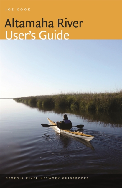 Altamaha River User's Guide, Paperback / softback Book