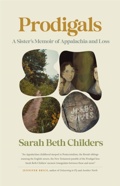 Prodigals : A Sister’s Memoir of Appalachia and Loss, EPUB eBook