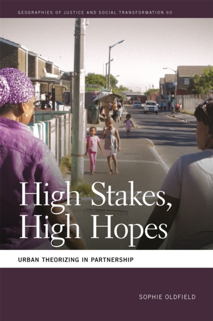 High Stakes, High Hopes : Urban Theorizing in Partnership, PDF eBook