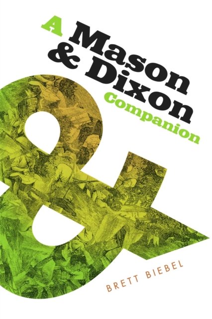 A Mason & Dixon Companion, Paperback / softback Book