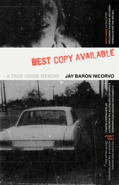 Best Copy Available : A True Crime Memoir, Paperback / softback Book