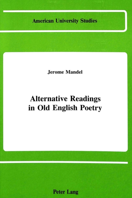 Alternative Readings in Old English Poetry, Hardback Book