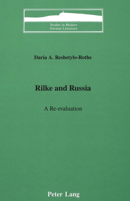 Rilke and Russia : A Re-evaluation, Hardback Book