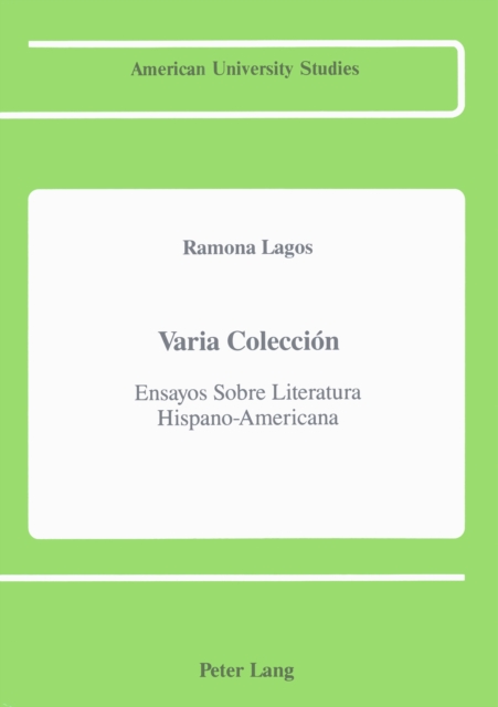 Varia Coleccion : Ensayos Sobre Literatura Hispano-Americana, Hardback Book