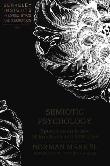 Semiotic Psychology : Speech as an Index of Emotions and Attitudes, Paperback / softback Book