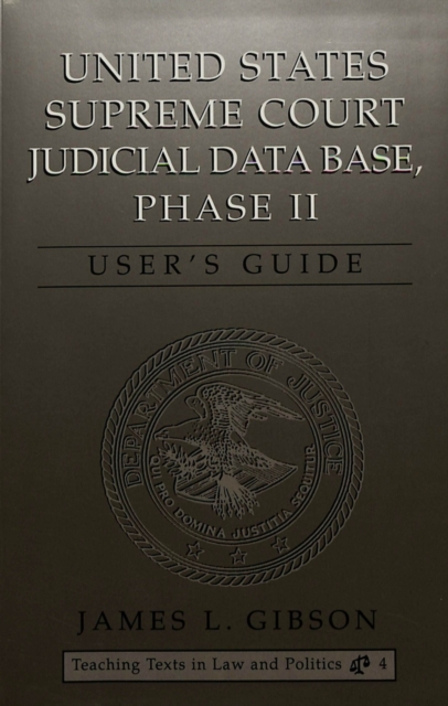 United States Supreme Court Judicial Data Base, Phase II : User's Guide, Paperback / softback Book