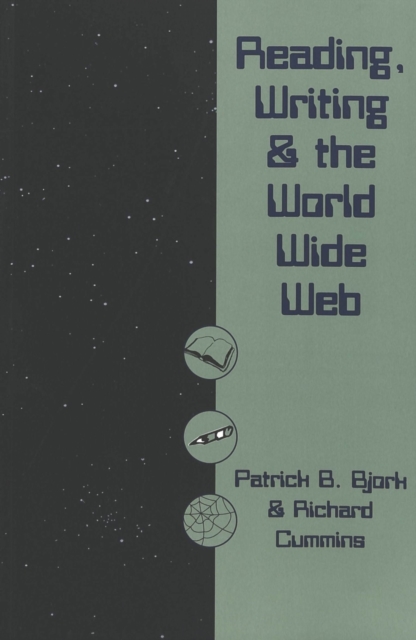 Reading, Writing and the World Wide Web, Paperback / softback Book