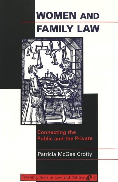 Women and Family Law : Connecting the Public and the Private, Paperback / softback Book