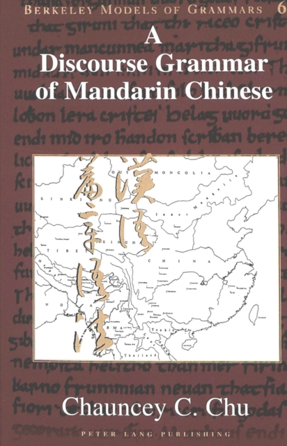 A Discourse Grammar of Mandarin Chinese, Hardback Book