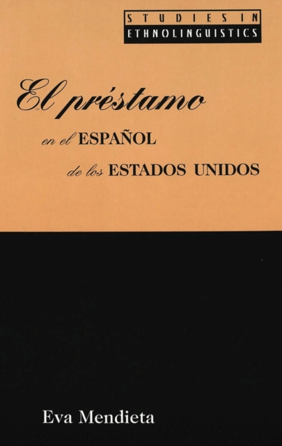 El Prestamo en el Espanol de los Estados Unidos, Hardback Book
