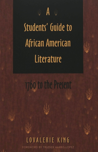 A Students' Guide to African American Literature : 1760 to the Present, Paperback / softback Book