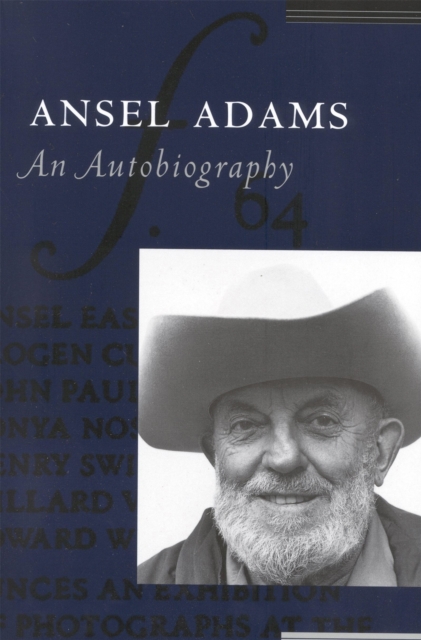 Ansel Adams: An Autobiography, Paperback / softback Book