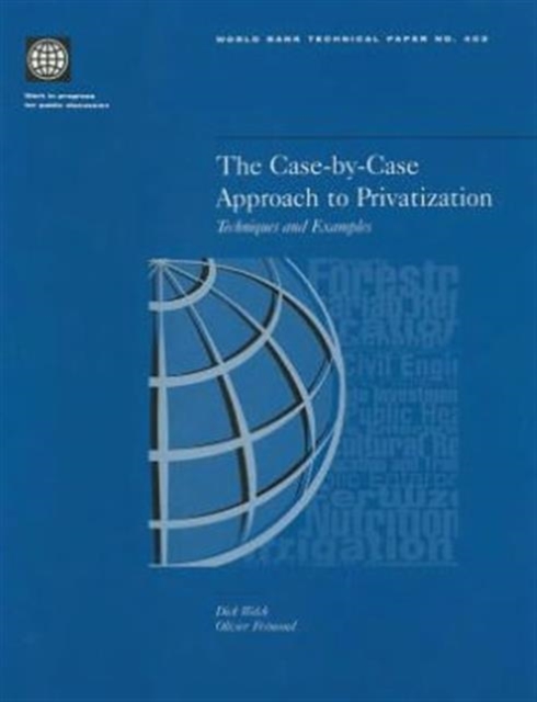 The Case-by-case Approach to Privatization : Techniques and Examples, Paperback / softback Book