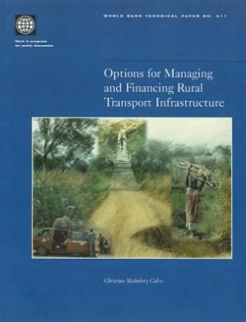 Options for Managing and Financing Rural Transport Infrastructure, Paperback / softback Book