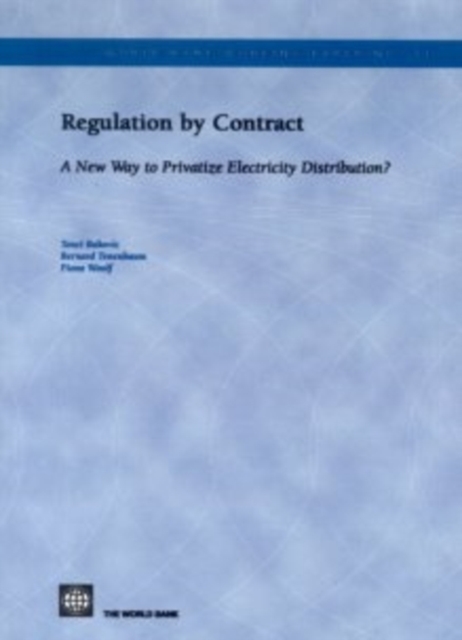 Regulation by Contract : A New Way to Privatize Electricity Distribution?, Paperback / softback Book