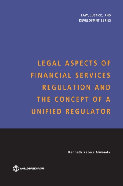Legal Aspects of Financial Services Regulation and the Concept of a Unified Regulator, Paperback / softback Book