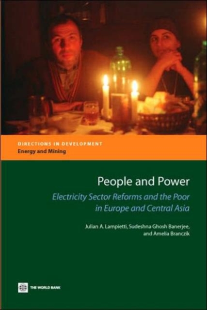 People and Power : Electricity Sector Reforms and the Poor in Europe and Central Asia, Paperback / softback Book