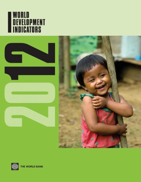World Development Indicators 2012, Paperback / softback Book