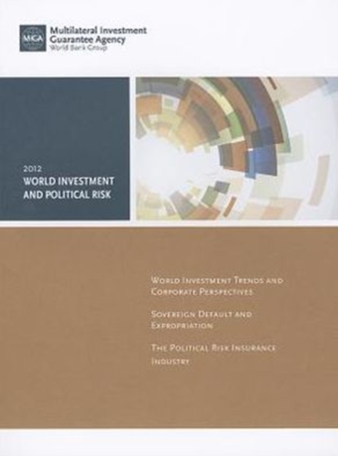World Investment and Political Risk 2012, Paperback / softback Book
