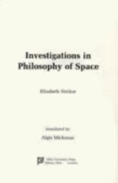 Investigations in Philosophy of Space, Hardback Book
