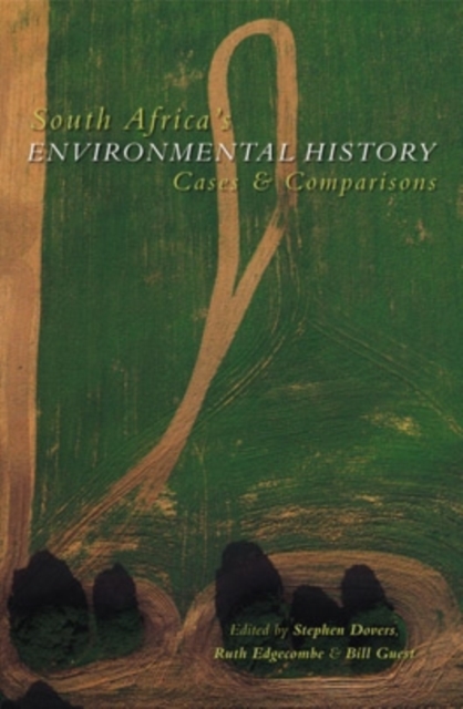 South Africa’s Environmental History : Cases and Comparisons, Paperback / softback Book