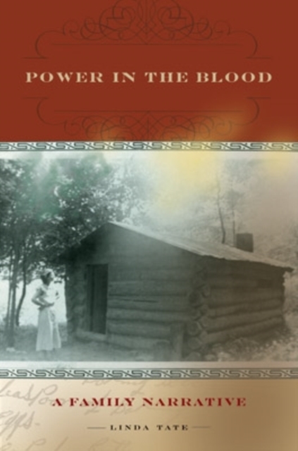 Power in the Blood : A Family Narrative, Hardback Book