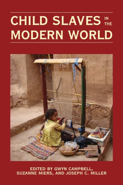 Child Slaves in the Modern World, Hardback Book