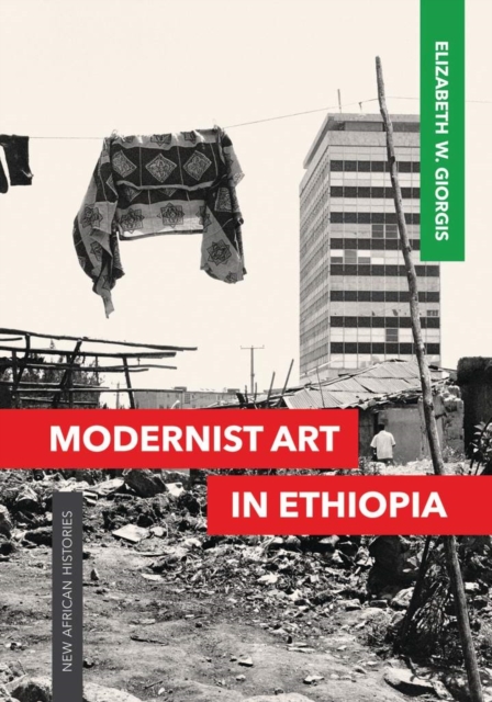 Modernist Art in Ethiopia, Hardback Book
