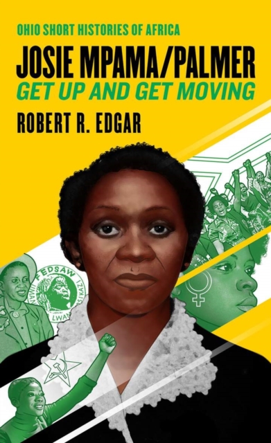 Josie Mpama/Palmer : Get Up and Get Moving, Paperback / softback Book