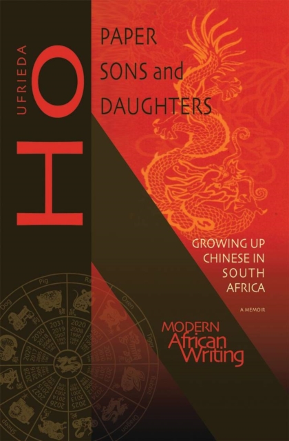 Paper Sons and Daughters : Growing up Chinese in South Africa, EPUB eBook