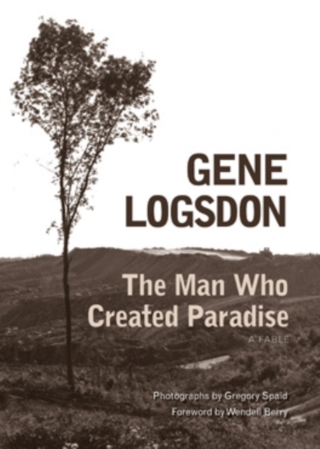 The Man Who Created Paradise : A Fable, EPUB eBook