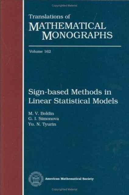 Sign-Based Methods In Linear Statistical Models, Hardback Book