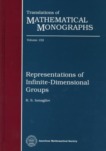 Representations Of Infinite-Dimensional Groups, Hardback Book