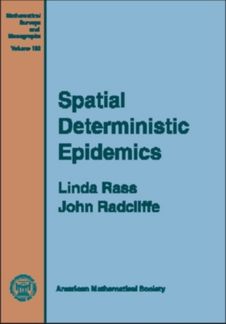 Spatial Deterministic Epidemics, Hardback Book