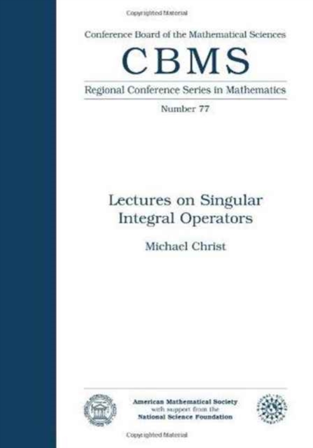 Lectures on Singular Integral Operators Papers : Conference on Singular Integral Operators, Paperback / softback Book